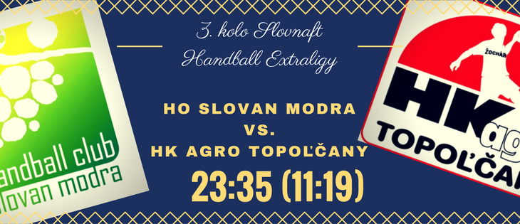 HO Slovan Modra – HK agro Topoľčany 23:35 (11:19)
